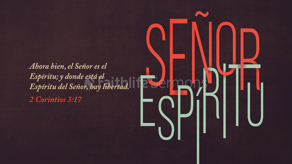 2 Corintios 317 Faithlife Sermons