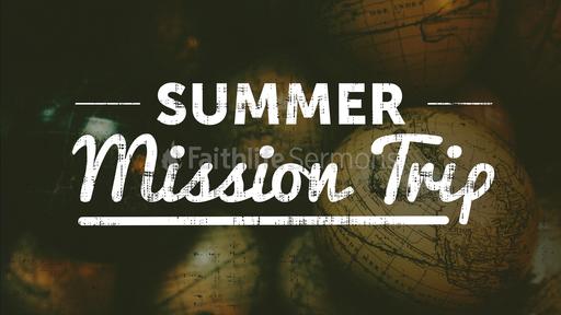 Summer Mission Trip