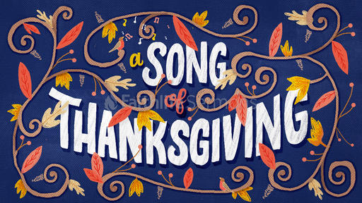 A Song of Thanksgiving