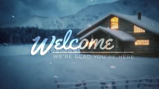 Winter Cabin - Welcome
