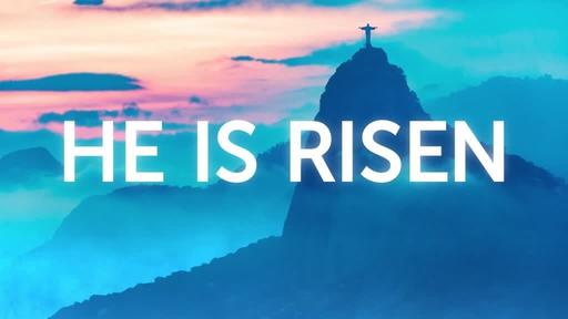 He is Risen: Rio - He is Risen