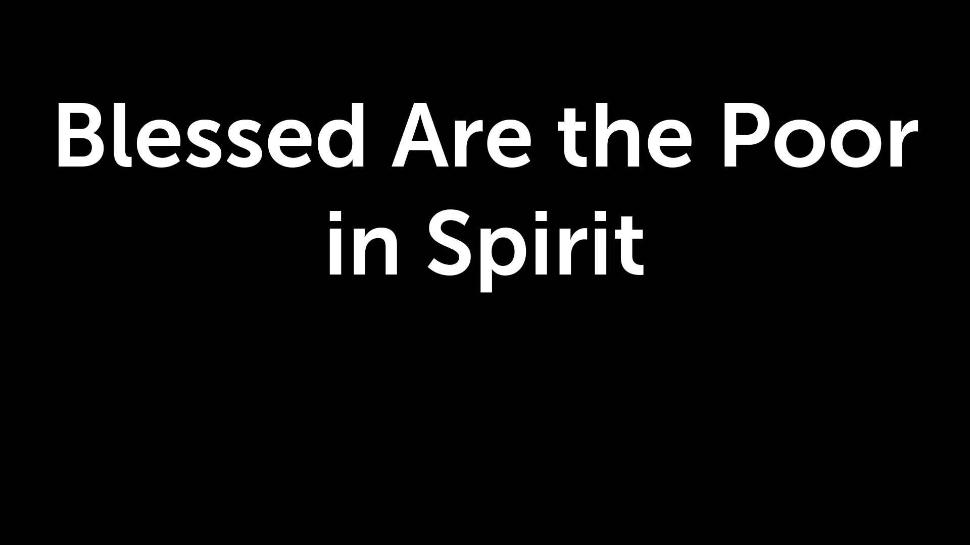 Blessed Are The Poor In Spirit Logos Sermons Blessed Are The Poor In Spirit Logos Sermons