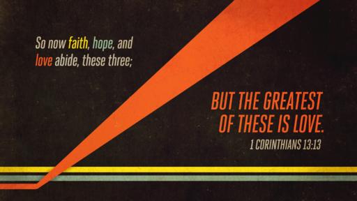 1 Corinthians 13:13 verse of the day image