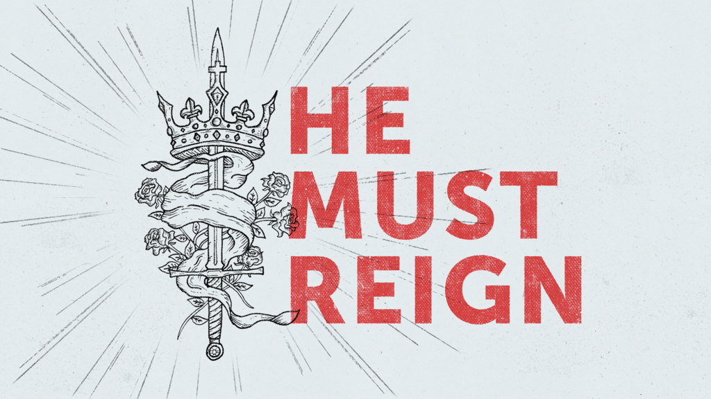He Must Reign large preview