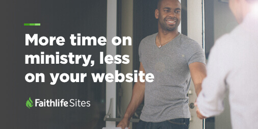 church websites that run themselves faithlife sites