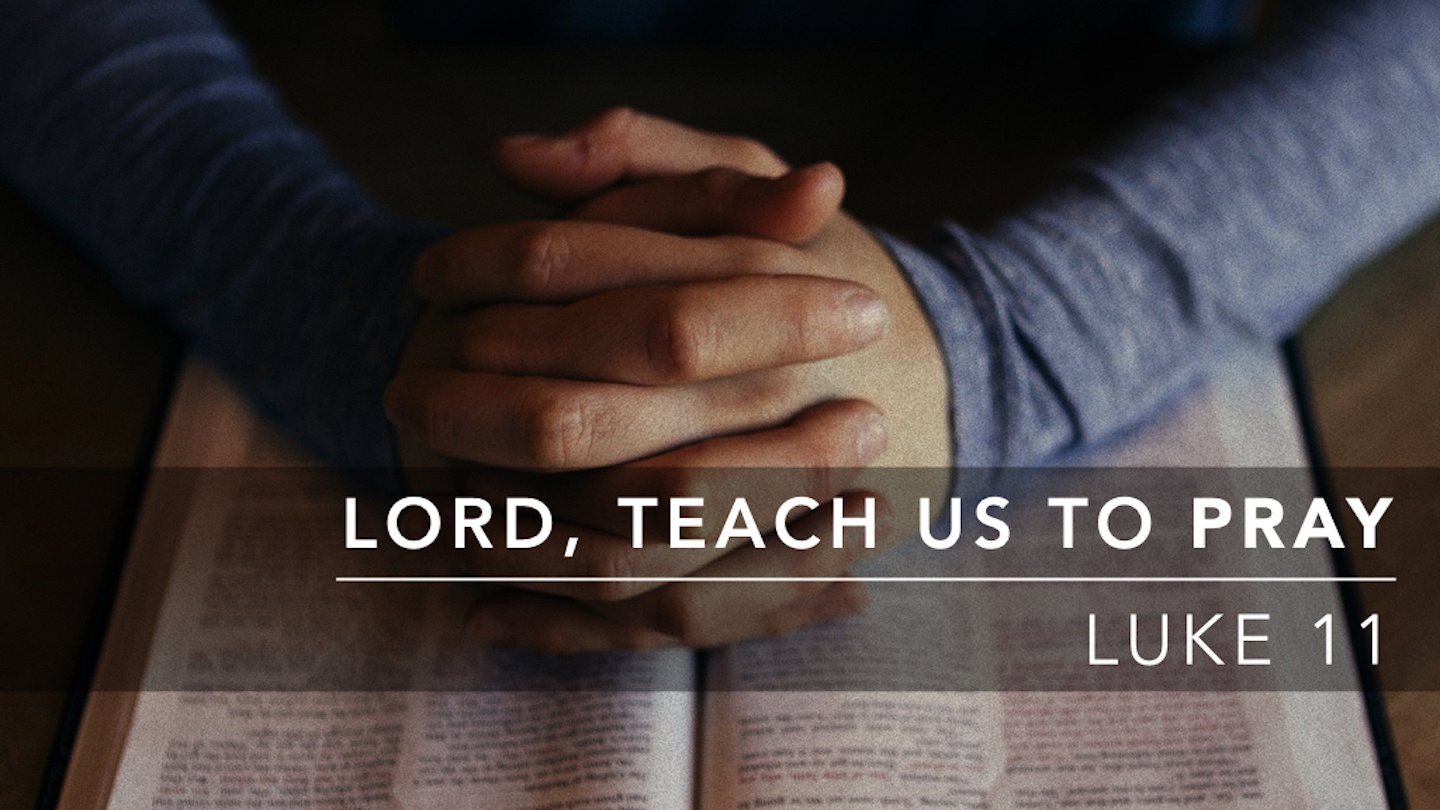 Lord Teach Us To Pray Logos Sermons