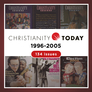 Christianity Today (1996-2005) (134 Issues) Christianity Today (1996-2005) (134 Issues)