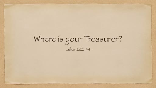 Where is your Treasure?