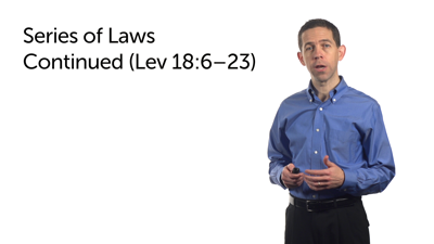 Sexual and Worship Practices (Lev 18:1–30): Part 3
