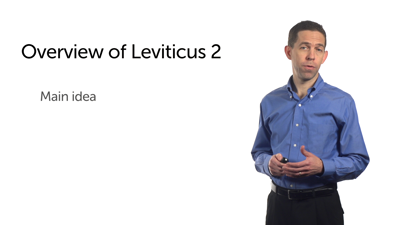 Grain Offerings (Lev 2:1–16): Part 1
