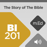 Mobile Ed: BI201 The Story of the Bible (audio) Mobile Ed: BI201 The Story of the Bible (audio)