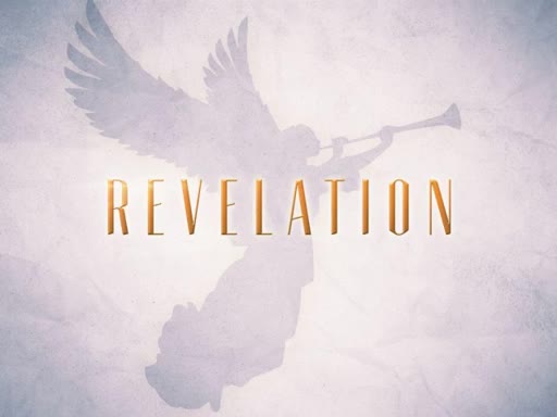 The Revelation of Jesus Christ - April 8, 2018