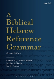 A Biblical Hebrew Reference Grammar, Second Edition