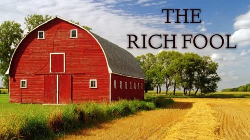The Rich Fool