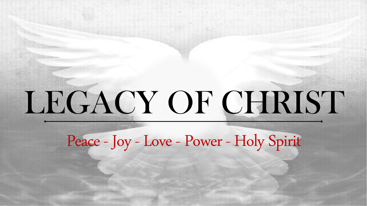 Legacy Of Christ 1 Peace Logos Sermons