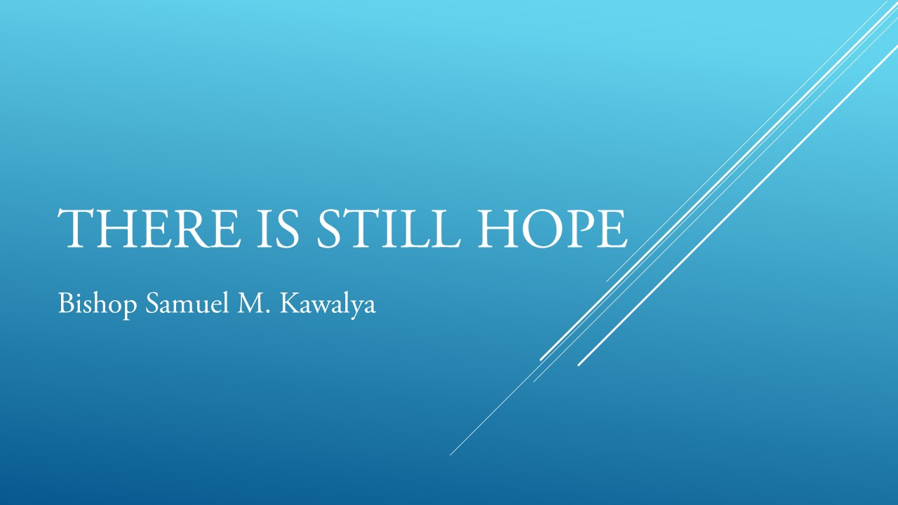 There Is Still Hope - Logos Sermons