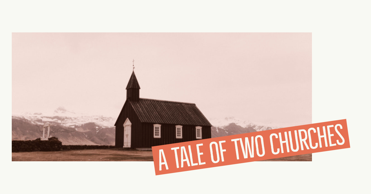 A Tale Of Two Churches Faithlife Sermons 