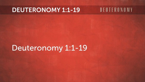 Deuteronomy Chapter 1:1-19