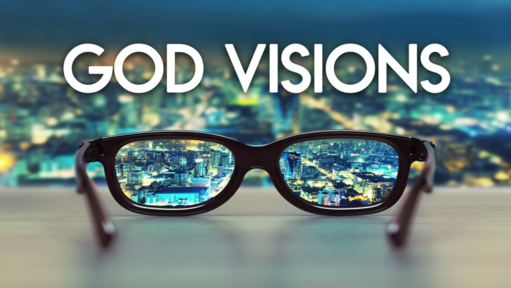 April 29, 2018 - God Visions - Youth Sunday
