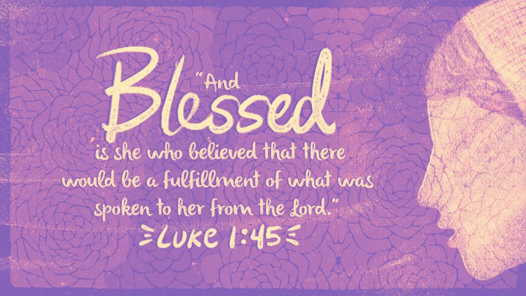 Luke 1 45 Graphics For The Church luke-1-45-graphics-for-the-church