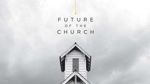 Future of the Church