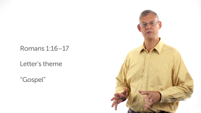 The Theme of the Letter (Romans 1:16–17)