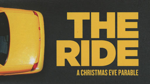 The Ride - A Christmas Eve Parable