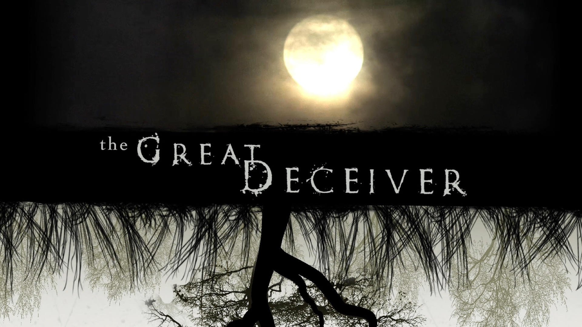 The Great Deceiver - Faithlife TV
