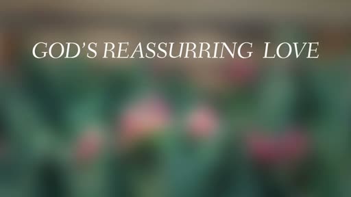 God's Reassuring Love