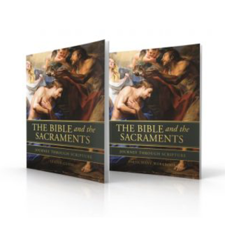 The Bible and the Sacraments: Small Group Curriculum
