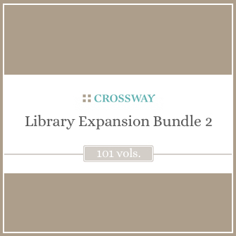 Crossway Library Expansion Bundle 2 (101 vols.)