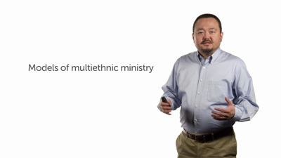 What Are the Successful Models of Multiethnic Ministry?