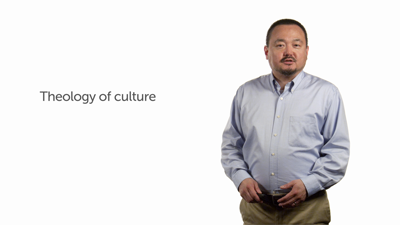 The Need for a Theology of Culture