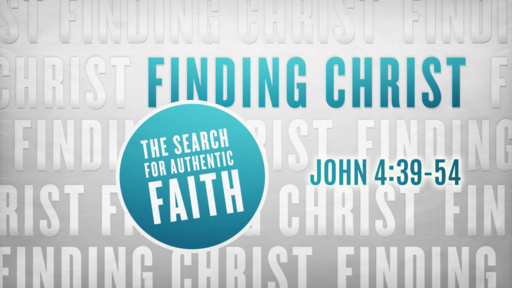 Finding Christ: The Search for Authentic Faith