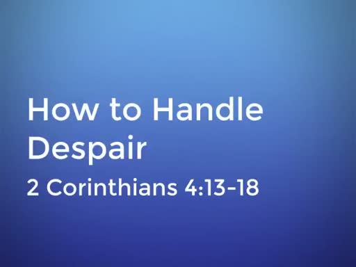 How to Handle Dispair