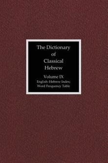 Dictionary of Classical Hebrew, Vol. 9