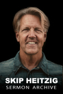 Skip Heitzig Sermon Archive (300+ Sermons) Skip Heitzig Sermon Archive (300+ Sermons)