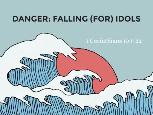 1 Corinthians 10:1-22