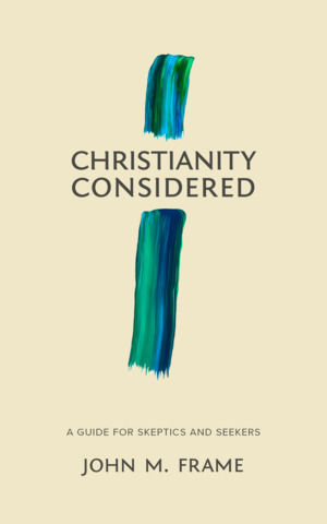 Christianity Considered