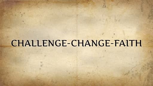 Challenge-Change-Faith