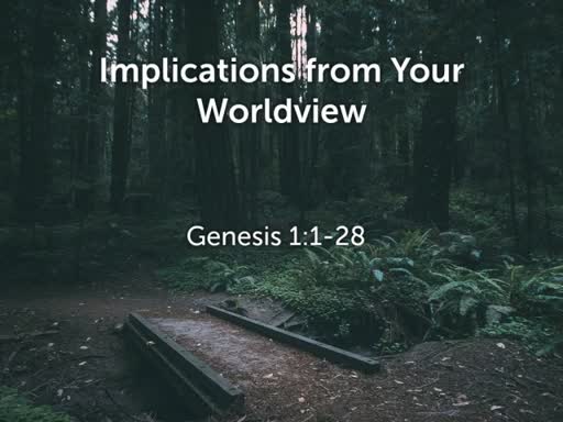 Implications from Your Worldview