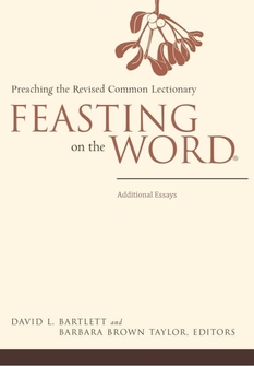 Feasting on the Word: Additional Essays