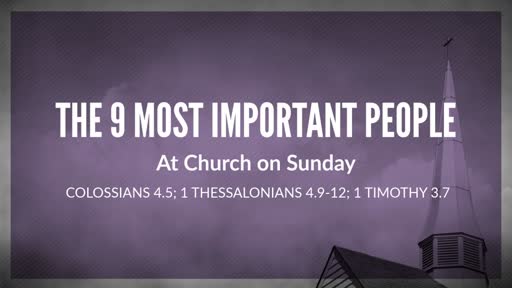 The 10 Most Important People at Church