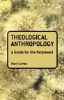 Theological Anthropology: A Guide for the Perplexed Theological Anthropology: A Guide for the Perplexed