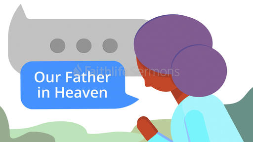 Our Father In Heaven