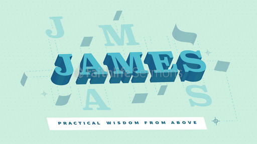 James Practical Wisdom From Above