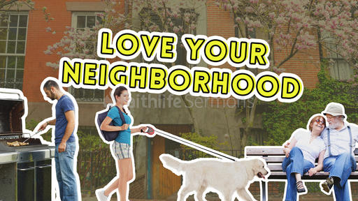 Love Your Neighborhood
