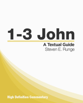 High Definition Commentary: 1-3 John