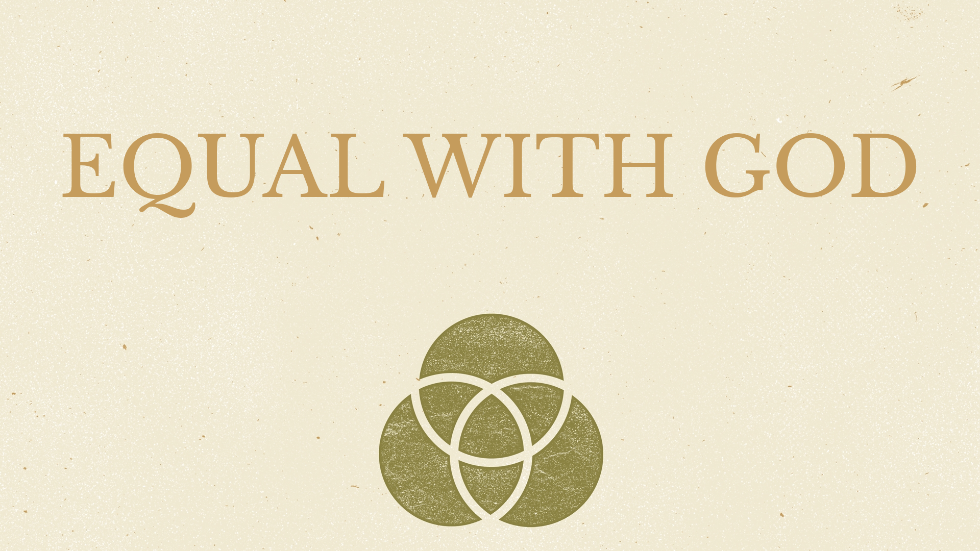 equal-with-god-faithlife-sermons