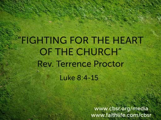 Fighting for the Heart of the Church